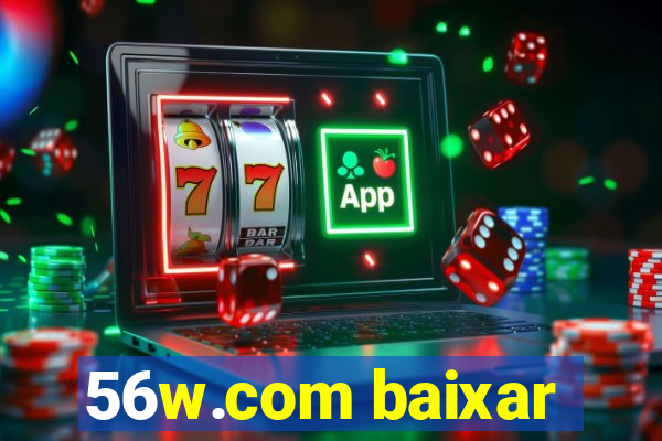 56w.com baixar